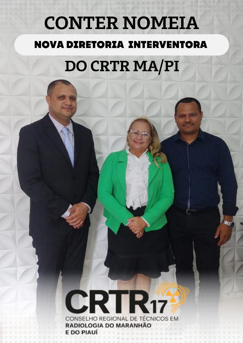 Crtr POSSE DA NOVA DIRETORIA INTERVENTORA – CRTR 17ª Região MA/PI